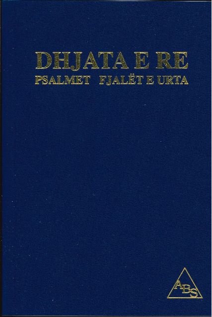 Dhjata e Re - Psalmet Fjalët e Urta (Albanisch)